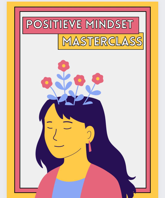 Masterclass: Creëer een positieve mindset